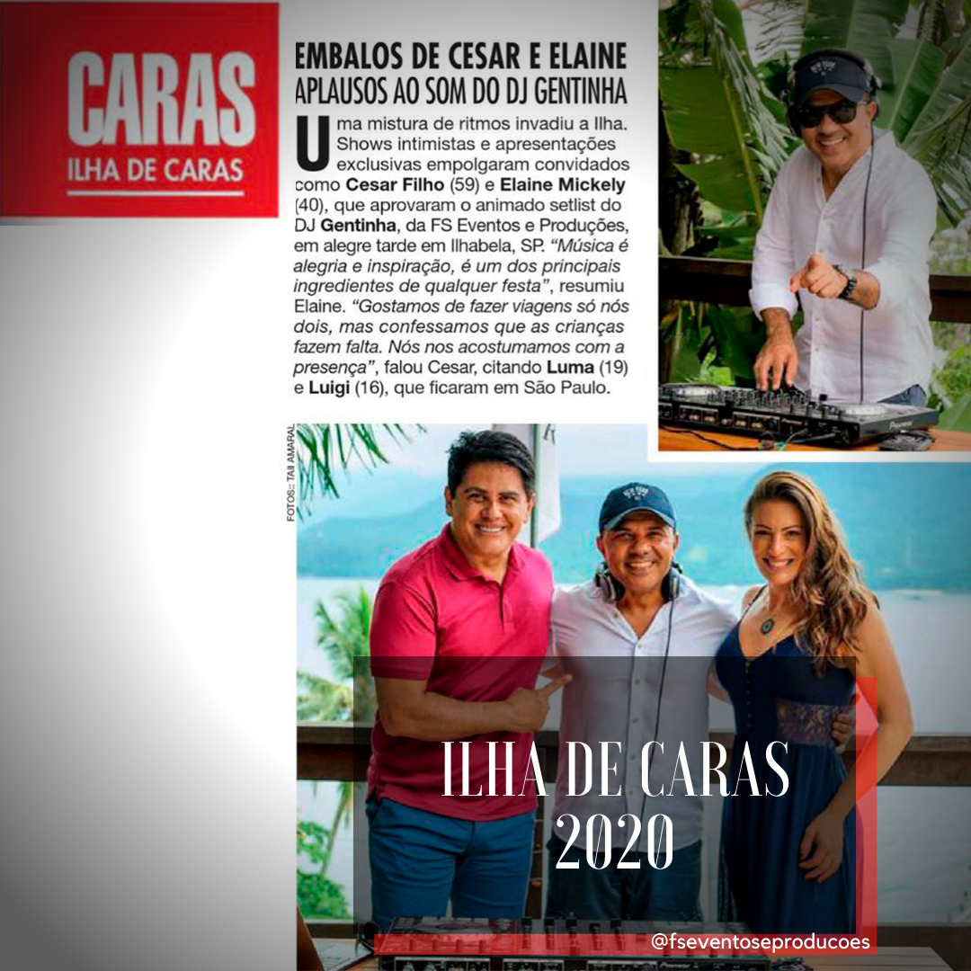 Dj Gentinha FS Eventos e Produções na Ilha de Caras